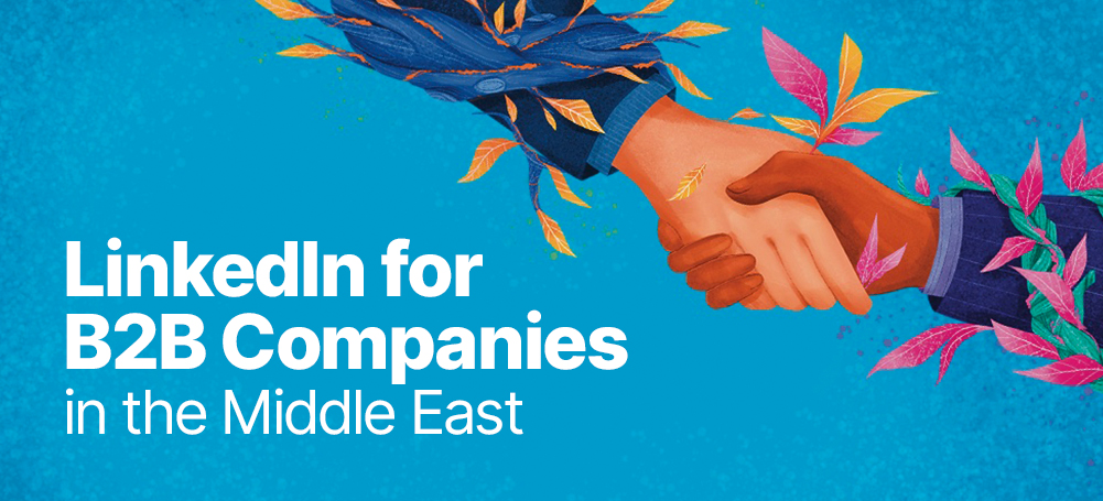 LinkedIn for B2B Companies in the Middle East